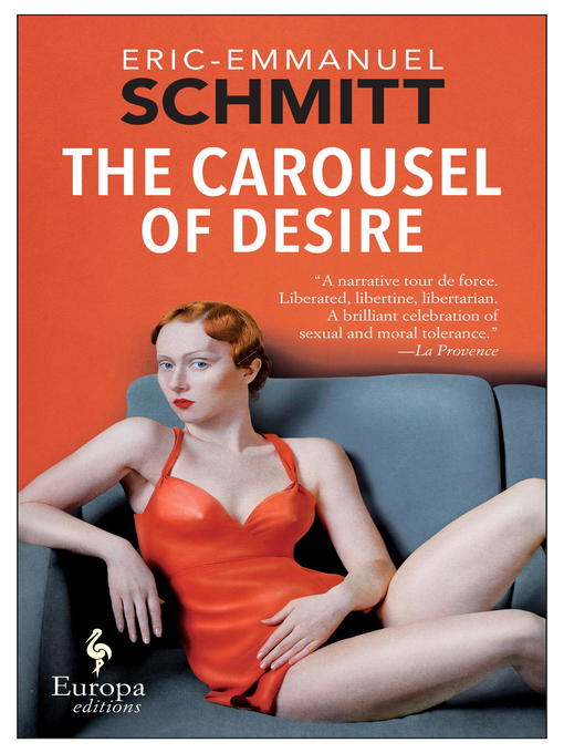 Title details for The Carousel of Desire by Eric-Emmanuel Schmitt - Available